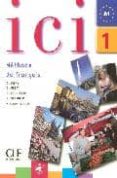 ici 1 methode de francais (+ cd audio)-9782090353136 ici 1 methode de francais (+ cd audio)-9782090353136