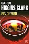 pas de veine-carol higgins clark-9782253113836 pas de veine-carol higgins clark-9782253113836