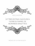 Descargas libros para iphone LETTRES DE PAUL GAUGUIN À GEORGES-DANIEL DE MONFREID en español de VICTOR SEGALEN 9782322447336 