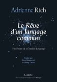 Descargar libro electronico pdb LE RÊVE D'UN LANGAGE COMMUN / THE DREAM OF A COMMON LANGUAGE (Literatura española)