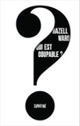QUI EST COUPABLE ?