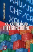 el comercio internacional-elhanan helpman-9786071622136 el comercio internacional-elhanan helpman-9786071622136