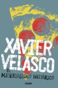 materialismo histérico, el (ebook)-velasco xavier-9786075273136 materialismo histérico, el (ebook)-velasco xavier-9786075273136