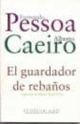 el guardador de rebaños-fernando pessoa-9786077546436 el guardador de rebaños-fernando pessoa-9786077546436