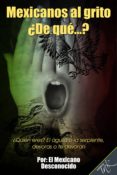 mexicanos al grito ¿al grito de que? (ebook)-9786079254636 mexicanos al grito ¿al grito de que? (ebook)-9786079254636