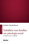 Amazon kindle descargar ebooks TRABALHOS COM FAMÍLIAS EM PSICOLOGIA SOCIAL, 2ª ED  (edición en portugués) (Literatura española) ePub PDB de BELINDA MANDELBAUM