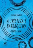 A TRISTEZA É BARRAQUEIRA  (edición en portugués)