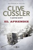 el aprendiz-clive cussler-justin scott-9788401017636 el aprendiz-clive cussler-justin scott-9788401017636