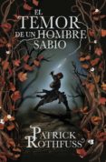 el temor de un hombre sabio (crónica del asesino de reyes 2) (ebook)-patrick rothfuss-9788401352836 el temor de un hombre sabio (crónica del asesino de reyes 2) (ebook)-patrick rothfuss-9788401352836