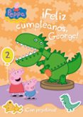 peppa pig: ¡feliz cumpleaños, george!-9788401906336 peppa pig: ¡feliz cumpleaños, george!-9788401906336