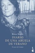 diario de una abuela de verano: el paso del tiempo-rosa regas-9788408067436 diario de una abuela de verano: el paso del tiempo-rosa regas-9788408067436