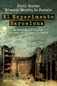 experimento barcelona-eduardo martin de pozuelo-jordi bordas-9788408100836 experimento barcelona-eduardo martin de pozuelo-jordi bordas-9788408100836