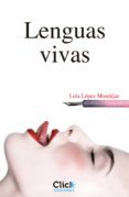 lenguas vivas (ebook)-lola lopez mondejar-9788408131236 lenguas vivas (ebook)-lola lopez mondejar-9788408131236