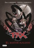 pax 1: el baston maldito-asa larsson-ingela korsell-9788408137436 pax 1: el baston maldito-asa larsson-ingela korsell-9788408137436