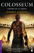 colosseum: sangre en la arena-simone sarasso-9788408140436 colosseum: sangre en la arena-simone sarasso-9788408140436