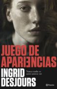 juego de apariencias (ebook)-ingrid desjours-9788408179436 juego de apariencias (ebook)-ingrid desjours-9788408179436