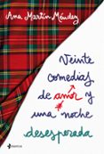 veinte comedias de amor y una noche desesperada-ana isabel martin mendez-9788408192336 veinte comedias de amor y una noche desesperada-ana isabel martin mendez-9788408192336