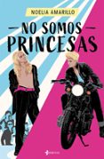 NO SOMOS PRINCESAS