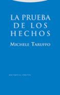 Ebook epub descargar foro LA PRUEBA DE LOS HECHOS
				EBOOK PDB de MICHELE TARUFFO (Spanish Edition)