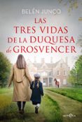 Libro descargable en línea gratis LAS TRES VIDAS DE LA DUQUESA DE GROSVENCER
				EBOOK (Spanish Edition)
