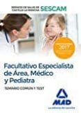 facultativo especialista de área, temario y test del servicio de salud de castilla la mancha-9788414203736 facultativo especialista de área, temario y test del servicio de salud de castilla la mancha-9788414203736