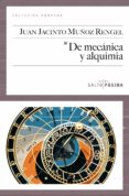 de mecanica y alquimia (2ª edicion)-juan jacinto muñoz rengel-9788415065036 de mecanica y alquimia (2ª edicion)-juan jacinto muñoz rengel-9788415065036