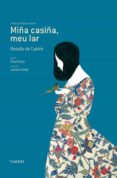 miña casiña, meu lar-rosalia de castro-9788415165736 miña casiña, meu lar-rosalia de castro-9788415165736