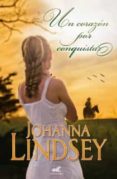 un corazon para conquistar-johanna lindsey-9788415420736 un corazon para conquistar-johanna lindsey-9788415420736