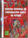 nuevos sistemas preparacion fisica en futbol cadete-carlos cascallana perez-martinez-9788415475736 nuevos sistemas preparacion fisica en futbol cadete-carlos cascallana perez-martinez-9788415475736
