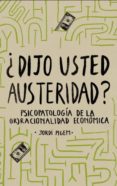 ¿dijo usted austeridad? (2ª ed.)-jordi pigem-9788415549536 ¿dijo usted austeridad? (2ª ed.)-jordi pigem-9788415549536