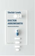 dr. arrowsmith (ebook)-sinclair lewis-9788415564836 dr. arrowsmith (ebook)-sinclair lewis-9788415564836