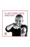 a las 3 son las 2-rodrigo cortes giraldez-9788415739036 a las 3 son las 2-rodrigo cortes giraldez-9788415739036