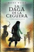 la daga de la ceguera (el portador de luz 2) (ebook)-brent weeks-9788415831136 la daga de la ceguera (el portador de luz 2) (ebook)-brent weeks-9788415831136