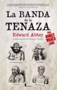 la banda de la tenaza-edward abbey-9788415870036 la banda de la tenaza-edward abbey-9788415870036