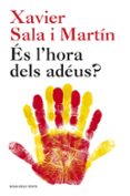 és l hora dels adéus?-xavier sala i martin-9788415961536 és l hora dels adéus?-xavier sala i martin-9788415961536