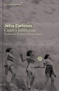 cuatro hermanas - colección décimo aniversario-jetta carleton-9788416213436 cuatro hermanas - colección décimo aniversario-jetta carleton-9788416213436