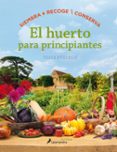 el huerto para principiantes-tessa evelegh-9788416295036 el huerto para principiantes-tessa evelegh-9788416295036