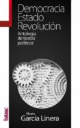 democracia, estado, revolucion. antologia de textos politicos-álvaro garcía linera-9788416350636 democracia, estado, revolucion. antologia de textos politicos-álvaro garcía linera-9788416350636