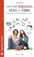 asi como pienses, sera tu vida-james allen-9788416365036 asi como pienses, sera tu vida-james allen-9788416365036