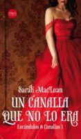 un canalla que no lo era (saga escandalos & canallas 1)-sarah maclean-9788416580736 un canalla que no lo era (saga escandalos & canallas 1)-sarah maclean-9788416580736
