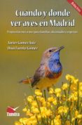 cuando y donde ver aves en madrid-9788416702336 cuando y donde ver aves en madrid-9788416702336
