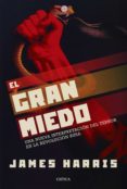 el gran miedo: una nueva interpretacion del terror en la revolucion rusa-james harris-9788416771936 el gran miedo: una nueva interpretacion del terror en la revolucion rusa-james harris-9788416771936