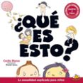 ¿que es esto?: la sexualidad explicada para niños-cecilia blanco-daniel lowy-9788416773336 ¿que es esto?: la sexualidad explicada para niños-cecilia blanco-daniel lowy-9788416773336