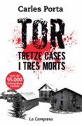 tor: tretze cases i tres morts-carles porta-9788416863136 tor: tretze cases i tres morts-carles porta-9788416863136