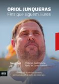 oriol junqueras. fins que siguem lliures (ebook)-sergi sol i bros-9788416915736 oriol junqueras. fins que siguem lliures (ebook)-sergi sol i bros-9788416915736