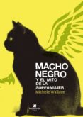 macho negro y el mito de la supermujer-michele wallace-9788416946136 macho negro y el mito de la supermujer-michele wallace-9788416946136