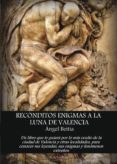 reconditos enigmas a la luna de valencia-9788417110536 reconditos enigmas a la luna de valencia-9788417110536