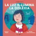 la luz il·lumina la dislèxia-eulalia canal-9788417137236 la luz il·lumina la dislèxia-eulalia canal-9788417137236
