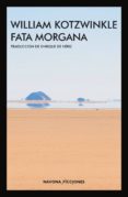 fata morgana-william kotzwinkle-9788417181536 fata morgana-william kotzwinkle-9788417181536