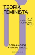 teoría feminista 1: de la ilustración al segundo sexo-celia amoros-ana de miguel-9788417408336 teoría feminista 1: de la ilustración al segundo sexo-celia amoros-ana de miguel-9788417408336
